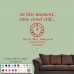 In This Moment Time Stood Still - Wall Art / Wall Sticker / Wall Quote / Decal   201413170224